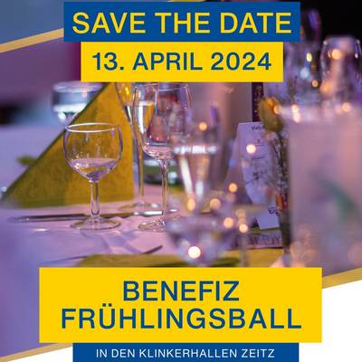 SAVE THE DATE! BENEFIZ-FRÜHLINGSBALL 2024